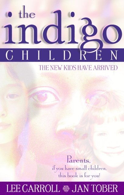 Jan Tober, Lee Carroll - Indigo Children, E-bok