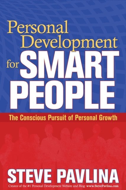 Steve Pavlina - Personal Development for Smart People, E-bok