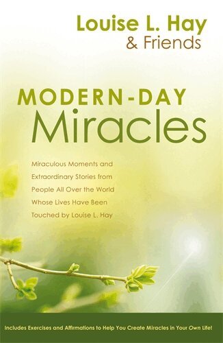 Louise L. Hay - Modern-day miracles, Häftad
