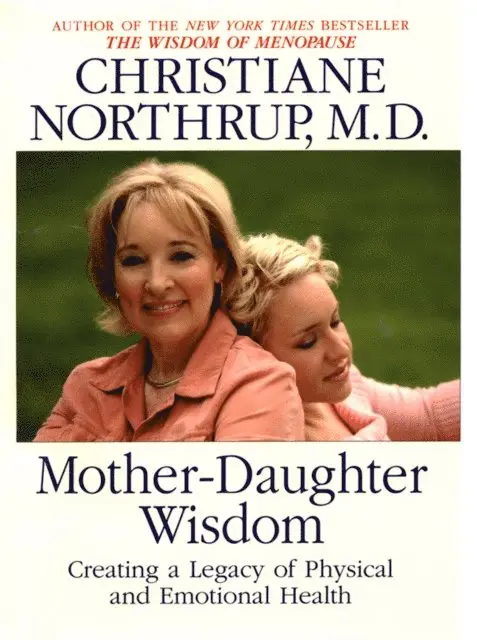 M.D. Christiane Northrup - Mother Daughter Wisdom, E-bok. Tillgänglighet: Lägg i varukorg