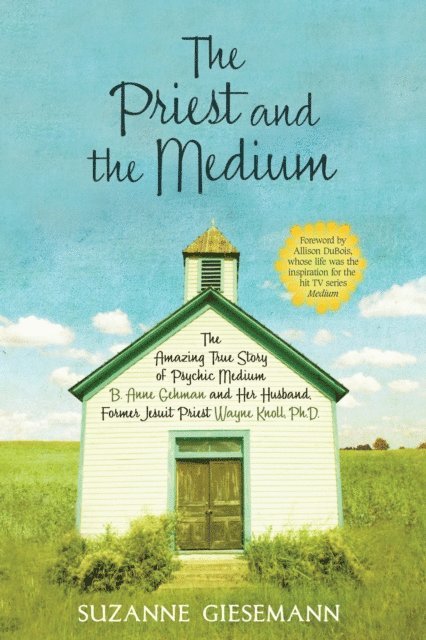 Suzanne Giesemann - Priest and the Medium, E-bok