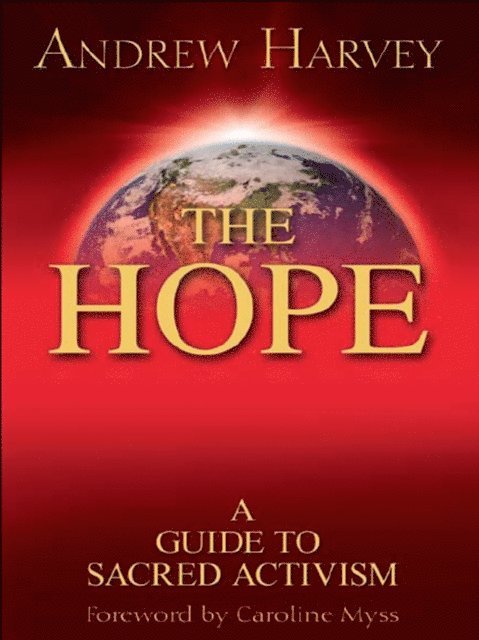 Seymour Bernstein, Andrew Harvey - Hope, E-bok