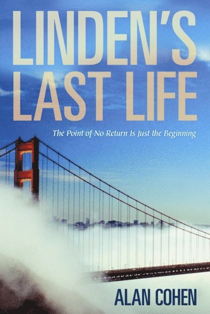 Alan Cohen - Linden's Last Life, E-bok