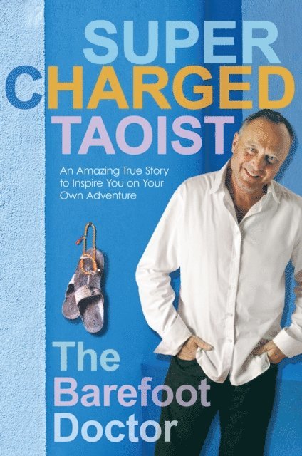 Stephen Russell - Supercharged Taoist, E-bok
