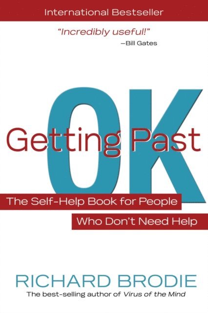 Richard Brodie - Getting Past OK, E-bok