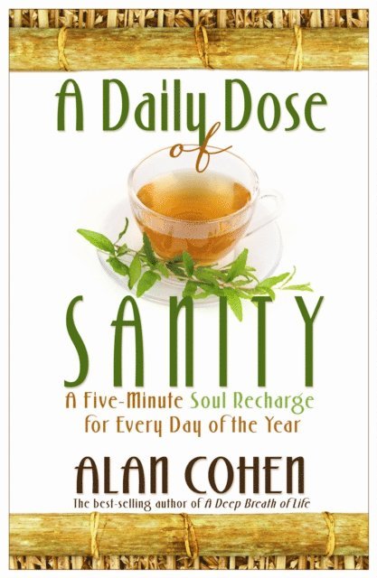 Alan Cohen - Daily Dose of Sanity, E-bok