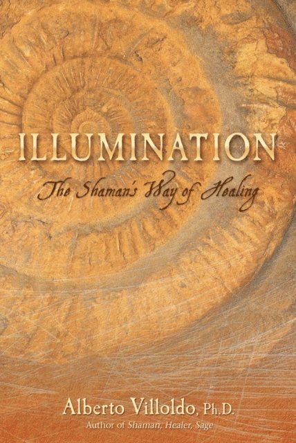 Dr. Alberto Villoldo - Illumination, E-bok