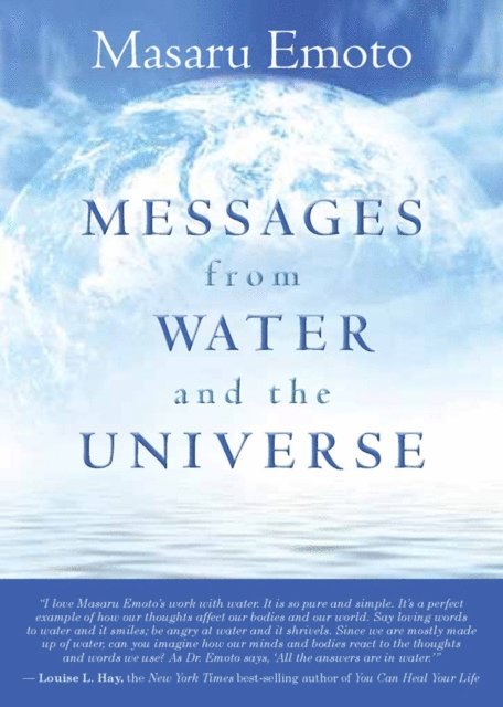 Masaru Emoto - Messages from Water and the Universe, E-bok