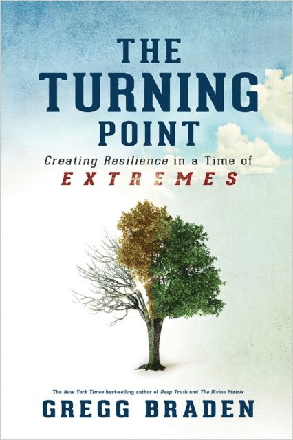 Gregg Braden - Turning Point, E-bok