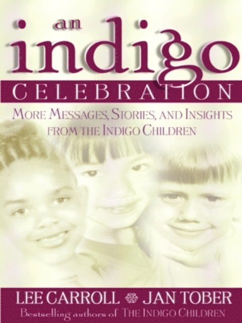 Jan Tober, Lee Carroll - Indigo Celebration, E-bok