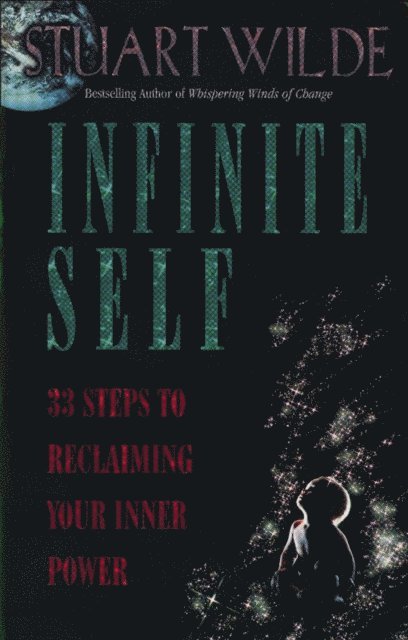 Stuart Wilde - Infinite Self, E-bok
