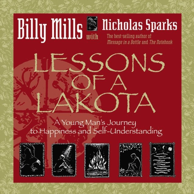 Billy Mills - Lessons of a Lakota, E-bok