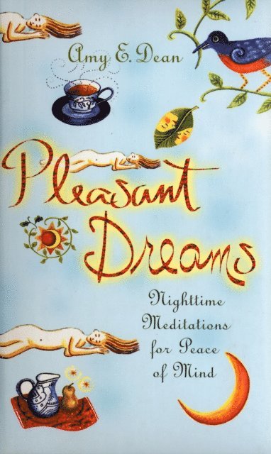 Amy E. Dean - Pleasant Dreams, E-bok