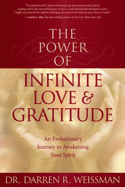 Dr. Darren R. Weissman - Power of Infinite Love, E-bok