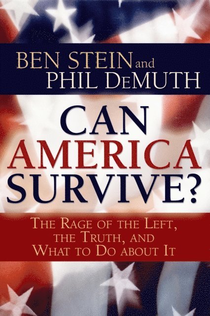 Phil Demuth, Ben Stein - Can America Survive?, E-bok