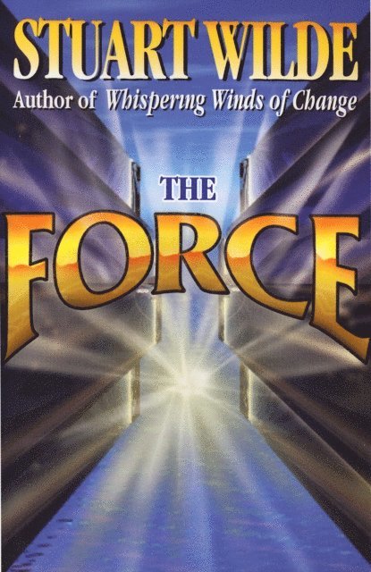 Stuart Wilde - Force, E-bok