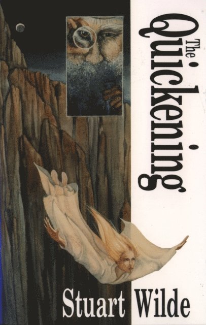 Stuart Wilde - Quickening, E-bok