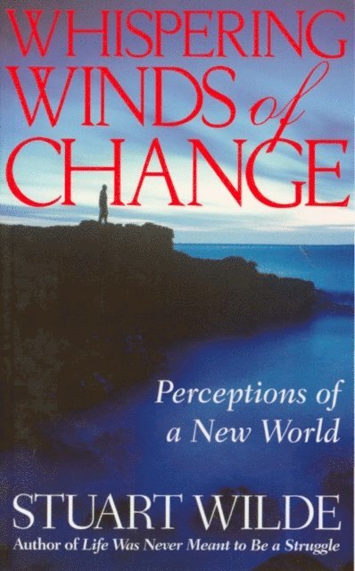 Stuart Wilde - Whispering Winds of Change, E-bok