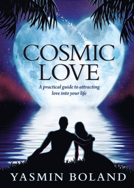 Yasmin Boland - Cosmic Love, E-bok