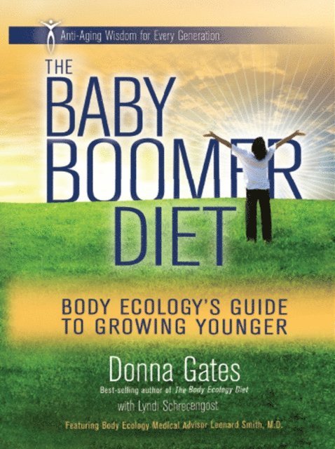 Donna Gates - Baby Boomer Diet, E-bok