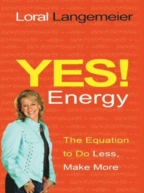 Loral Langemeier - Yes! Energy, E-bok