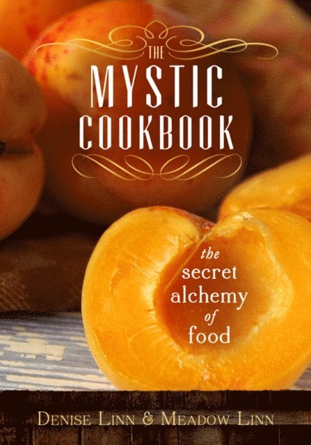 Meadow Linn, Denise Linn - Mystic Cookbook, E-bok