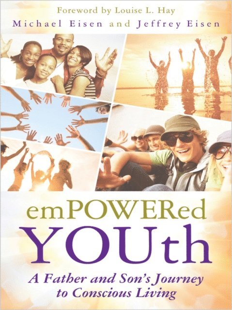 Jeffrey Eisen, Michael Eisen - Empowered YOUth, E-bok