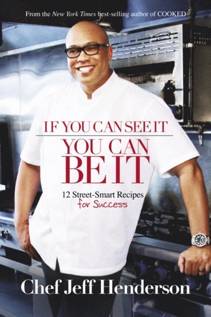 Jeff Henderson - If You Can See It, You Can Be It, E-bok