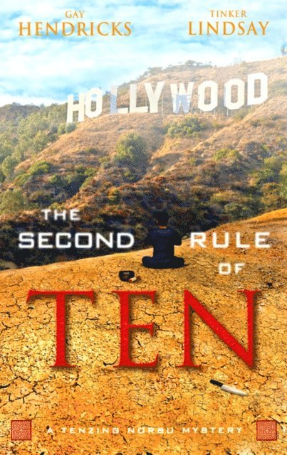 Tinker Lindsay, Ph.D. Gay Hendricks - Second Rule of Ten, E-bok