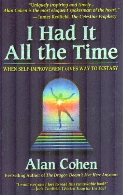 Alan Cohen - I Had It All the Time, E-bok