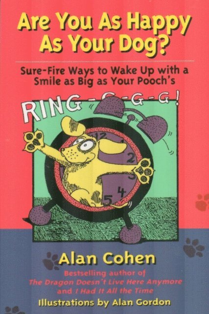 Alan Cohen - Are You as Happy as Your Dog, E-bok
