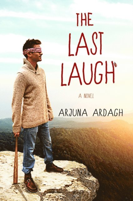 Arjuna Ardagh - Last Laugh, E-bok