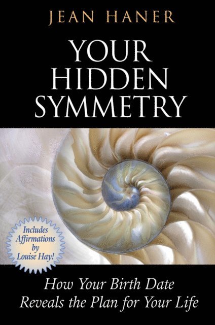 Jean Haner - Your Hidden Symmetry, E-bok