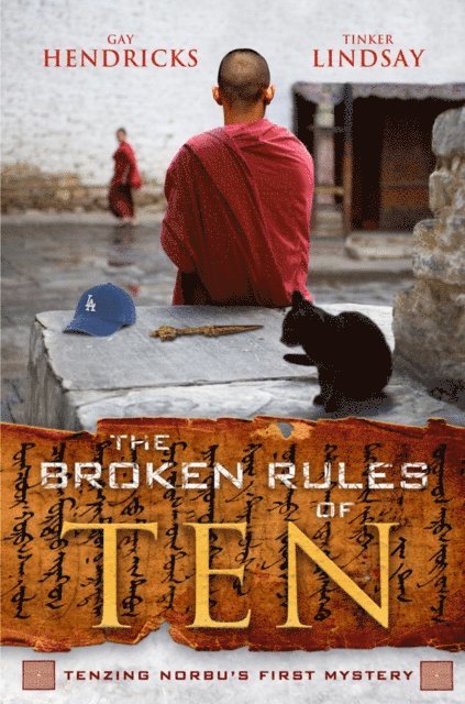 Tinker Lindsay, Ph.D. Gay Hendricks - Broken Rules of Ten, E-bok