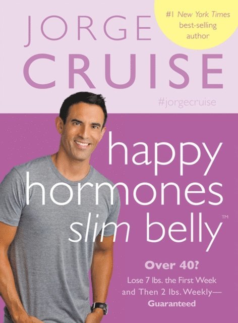 Jorge Cruise - Happy Hormones, Slim Belly, E-bok
