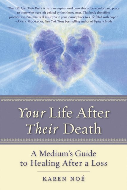 Karen Noe - Your Life After Their Death, E-bok
