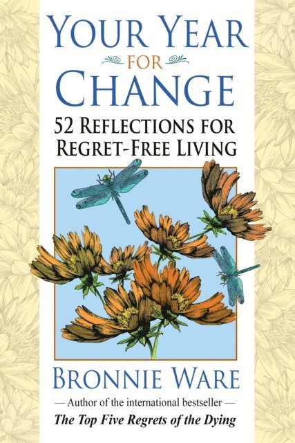 Bronnie Ware - Your Year for Change, E-bok