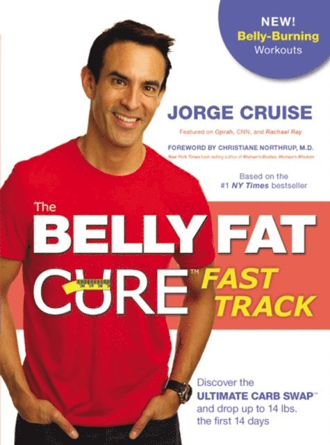 Jorge Cruise - Belly Fat Cure# Fast Track, E-bok