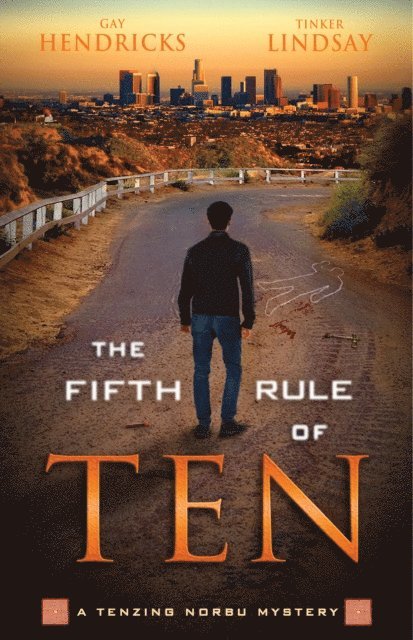 Tinker Lindsay, Ph.D. Gay Hendricks - Fifth Rule of Ten, E-bok