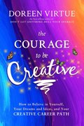 Courage to Be Creative