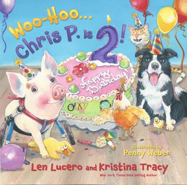Kristina Tracy, Len Lucero - Woo-Hoo ... Chris P. Is 2!, E-bok