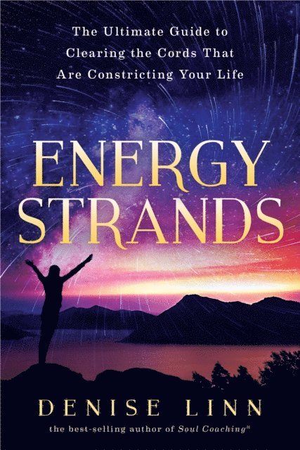 Denise Linn - Energy Strands, E-bok