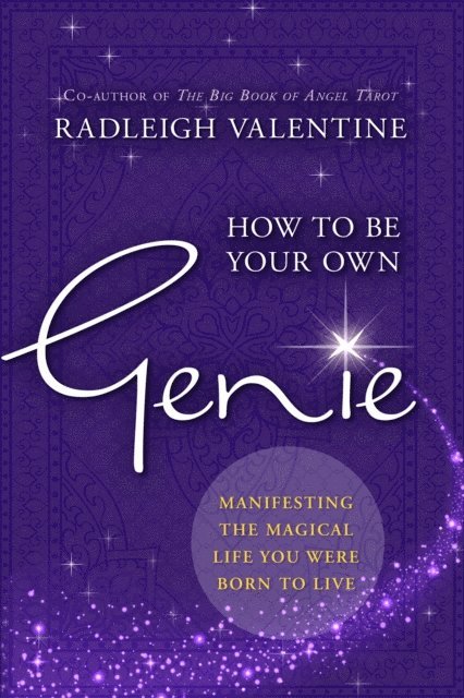 Radleigh Valentine - How to be Your Own Genie, E-bok