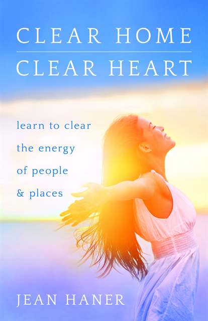 Jean Haner - Clear Home, Clear Heart, E-bok