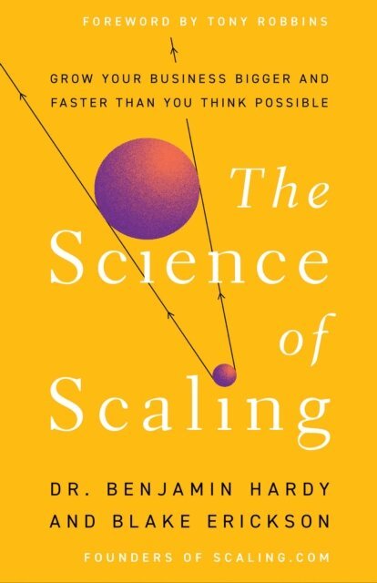 Blake Erickson, Dr. Benjamin Hardy - Science of Scaling, E-bok