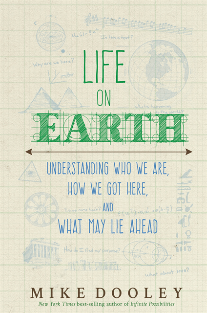 Mike Dooley - Life on Earth, E-bok