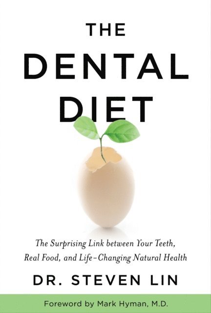 Steven Lin - Dental Diet, E-bok