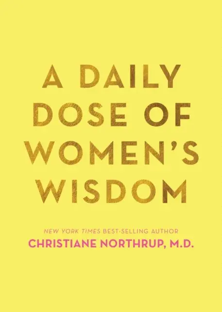 M.D. Christiane Northrup - Daily Dose of Women's Wisdom, E-bok. Tillgänglighet: Lägg i varukorg
