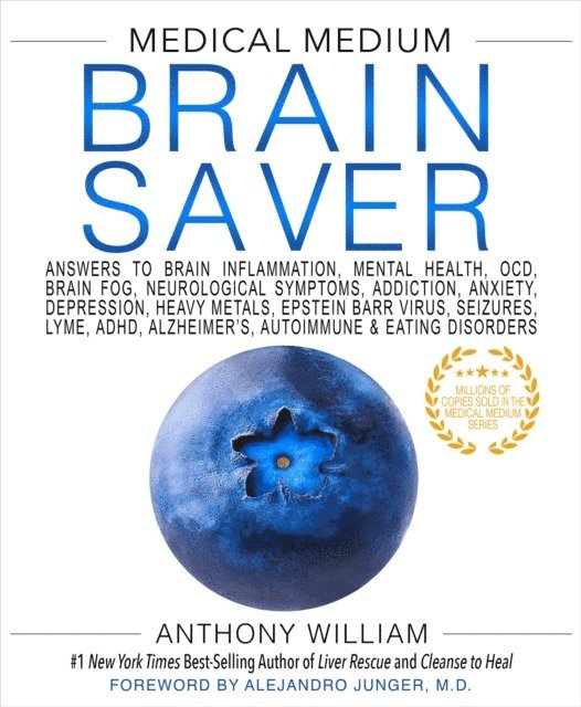 Anthony William - Medical Medium Brain Saver, E-bok