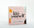 How to Love Yourself Cards